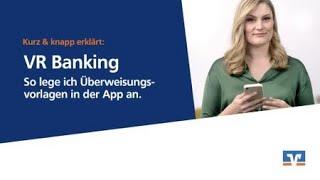 VR Banking: Überweisungsvorlagen anlegen - kurz & knapp erklärt