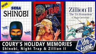 Coury's Holiday Memories - Shinobi, Night Trap and Zillion II / MY LIFE IN GAMING