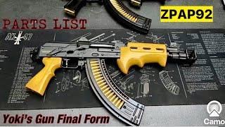 PARTS LIST!! @YokiSturrup305 ZASTAVA ZPAP92 Final Form!!