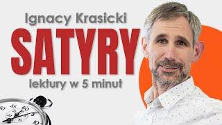 Satyry - Streszczenie i opracowanie lektury w 5 minut - Ignacy Krasicki #maturazpolskiego