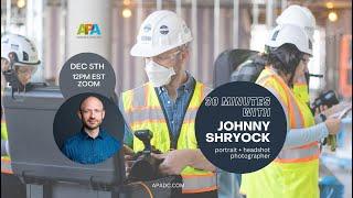 APA | DC PRESENTS: 30 MINUTES WITH JOHNNY SHRYOCK