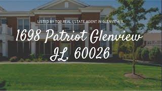 1698 Patriot Glenview, 60026 IL Listed by Top Real Estate Agent in Glenview IL-Vittoria Logli