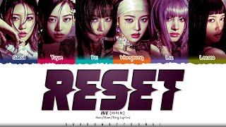 IVE 'RESET' Lyrics (아이브 RESET 가사) [Color Coded Han_Rom_Eng] | ShadowByYoongi