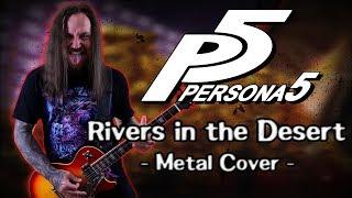 Persona 5 - Rivers in the Desert (Metal cover by Skar Productions)