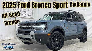 NEW BRONCO!! 2025 Ford Bronco Sport Badlands Review