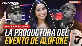 YARLENYS VARGAS LA NUEVA PRODUCTORA DE ALOFOKE Y SUS EVENTOS