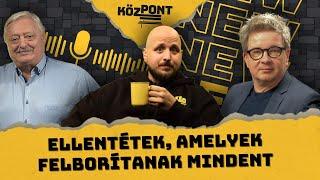 Ellentétek, amelyek felborítanak mindent I KözPont #014