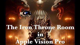 The Iron Throne Room Immersive Environment Apple Vision Pro