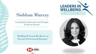 Siobhan Murray - Leaders in WellBeing - Re-imagined - 2020