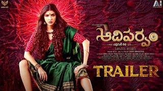 Aadiparvam Movie Trailer (Telugu) | Sanjeev Megoti | Anwika Arts | Manchu Lakshmi Prasanna