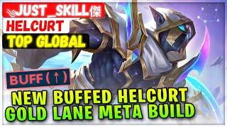 새롭게 강화된 헬커트 골드 레인 메타 빌드 [ 글로벌 최고 헬커트 ] ༄Ju̶s̶t_skill傑 - 모바일 레전드 빌드