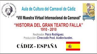 Historia del Gran Teatro Falla