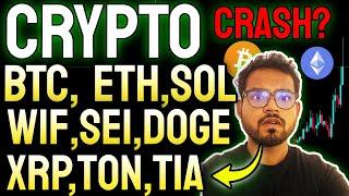 CRYPTO MARKET CRASH UPDATE! BTC,ETH,SOL,DOGE,SEI,WIF,XRP,TON, TIA AND ALTCOINS UPDATE! 5 COINS BUY!