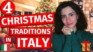 4 ITALIAN CHRISTMAS TRADITIONS 