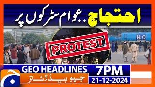 Protest In Karachi | Latest Update | Geo News 7 PM Headlines (21 DEC 24)