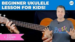 Beginner Ukulele Lesson for Kids | Easy C Chord Tutorial