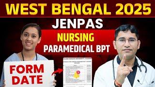 West Bengal BSc Nursing Application Form 2025 | WB JENPAS FORM 2025 | Syllabus & PAPER PATTERN