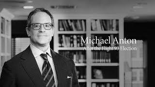 Michael Anton | After the Flight 93 Election