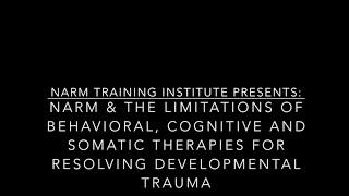 NARM in Relation to Other Models for Developmental Trauma