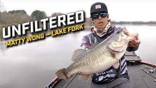 UNFILTERED: Matty Wong at Lake Fork (Day 2)