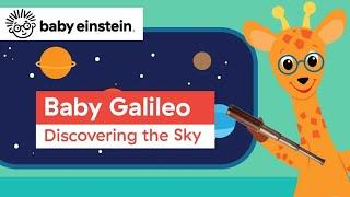 Baby Galileo + Classic Compilations | Baby Einstein | Learning Show for Toddlers | Kids Cartoons