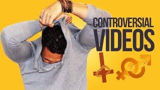 Why I Make Controversial Videos?