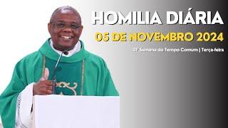 HOMILIA DIÁRIA - 31ª Semana do Tempo Comum | Terça-feira