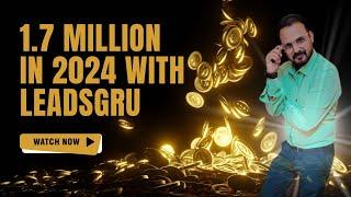 How I Earn 1.7 Million From Leadsguru |How Can You Start Online Business In 2024 ?