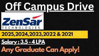 Zensar Off Campus Drive 2025,2024,2023,2022,2021 Batch | Apply ASAP