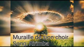 Ririmba by Muraille de sion choir