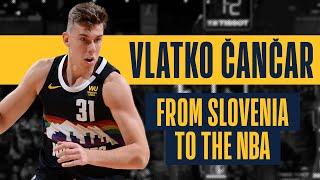 VLATKO ČANČAR | My Basketball Journey - From Slovenia to the NBA