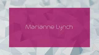 Marianne Lynch - appearance