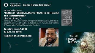 Charles Chavis, Jr.: "Hidden in Full View: A Story of Truth, Racial Healing, and Transformation"