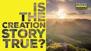 Is the Creation Story True?