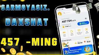 457 MING SOM KUNIGA SARMOYASIZ DAXSHAT  |INTERNETDA PUL ISHLASH 457000 SO'M