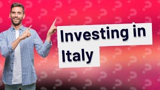 Is it a good time to buy property in Italy?