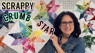 How To Make A Scrappy Crumb Quilt Star Block~Scrappy Rainbow Star Quilt Block