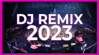 DJ REMIX SONGS 2023 - Mashups & Remixes of Popular Songs 2023 | DJ Songs Remix Club Music Mix 2022