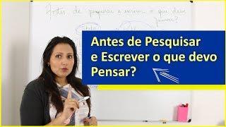 Artigo Científico! - Antes de Pesquisar e Escrever o que devo pensar? Revista Científica