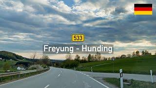 [4KHDR] Driving in Germany: Bundesstraße B533 from Freyung to Hunding - Bavarian Forest Scenic Drive