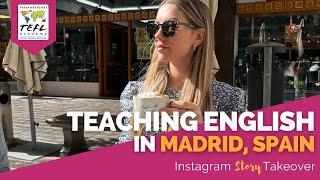 Day in the Life Teaching English in Madrid, Spain with Kristina Gardner