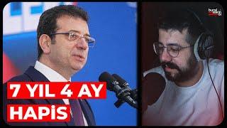 Ekrem İmamoğlu'na 7 Yıl 4 Ay Hapis İstendi! İlk Açıklamalar! | BurakSakinOl Gündem