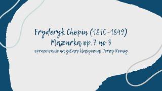 Chopinspired: Wiktoria Szubelak - Fryderyk Chopin - Mazurek op. 7 nr 3 #kulturawsieci