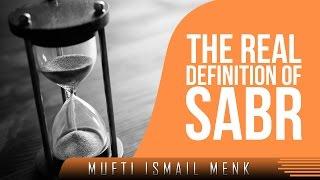 The Real Definition Of Sabr ᴴᴰ ┇ Amazing Reminder ┇ by Mufti Ismail Menk ┇ TDR Production ┇