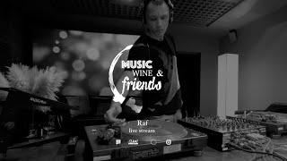 Watch Stream Session: Music, Wine & Friends /Raf