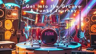 音樂小確幸 | Get Into the Groove: A Funky Journey | 5TrueB Channel