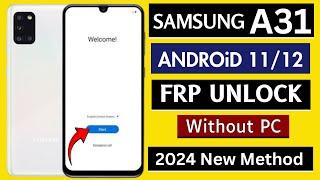 Samsung A31 (SM-A315F) Frp Bypass Android 11/12 Without PC | Google Account Bypass Samsung A31