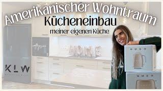 KÜCHEN MAKEOVER  Einbau meiner amerikanischen Traumküche