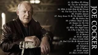 Joe Cocker Greatest Hits Of All Time | Best Songs Of Joe Cocker Full Album 2021