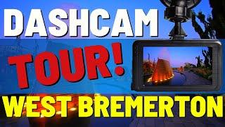 Bremerton Washington 2022 - West Bremerton Dashcam Tour